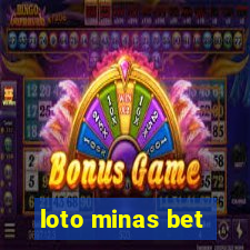 loto minas bet